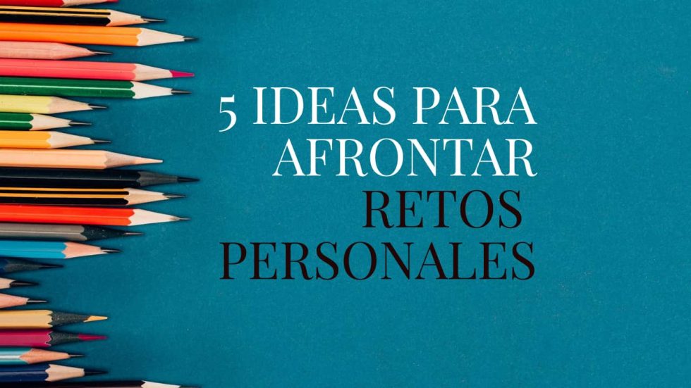 Ideas Para Afrontar Los Retos Descubre Subconsciente