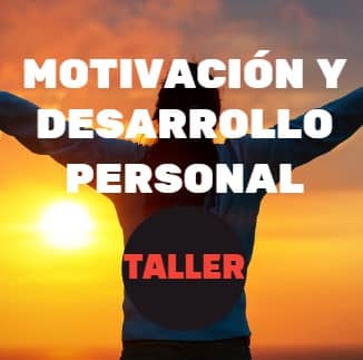 Taller de motivación y desarrollo personal